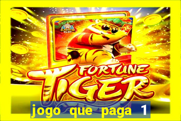 jogo que paga 1 real no pix